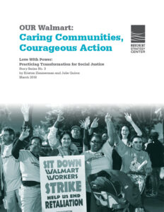 OUR Walmart: Caring Communities, Courageous Action – Love With Power 3