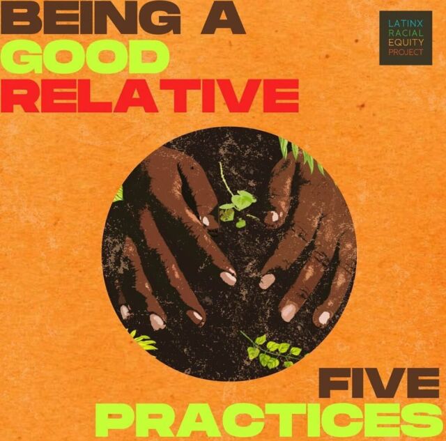 Our partners @latinxracialequityproject recently offered inspirational words as they revisit Ámate Perez's writing on "Being a Good Relative ... A Practice". 💫 ⁣
⁣
Being a good relative means:⁣
🔍 Shining a light on the efforts of native people to win sovereignty, including reclaiming their land.⁣
💪 Build power in Indigenous communities through organized action.⁣
💰 Contributing financially to local Indigenous organizations.⁣
🤝 Supporting Native-owned businesses, artists, and cultural workers.⁣
🗣️ Changing our political narratives from "nation of immigrants" to "nation of settler colonialists or forced settlers."⁣
⁣
Read the full blog here: https://latinxracialequityproject.org/2023/07/being-a-good-relative/⁣
⁣
💬 Tell us, how do you practice being a good relative? Share your thoughts below! 👇 #LatinxRacialEquity #GoodRelative #UnityInDiversity