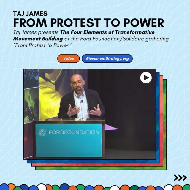 In this talk at the Ford Foundation/Solidaire gathering "From Protest to Power," MSC Founder Taj James presents the Four Elements of Transformative Movement Building.⁣
⁣
Watch it now: youtu.be/Ye00UGYF5QI⁣
⁣
Join us during the month of November as we highlight the future of philanthropy: dismantling oppressive systems, engaging community, and building Transformative Movements.