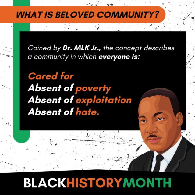 Partners all across the MSC Ecosystem are working toward what Dr. Martin Luther King Jr. called Beloved Community — a community in which everyone is cared for and absent of poverty, exploitation, and hate.

Learn more terms like this in MSC's recently redesigned glossary: https://movementstrategy.org/glossary/

Join us this month as we celebrate #BlackHistoryMonth. We’re highlighting Black achievements of yesterday, today, and tomorrow all throughout the MSC ecosystem.
