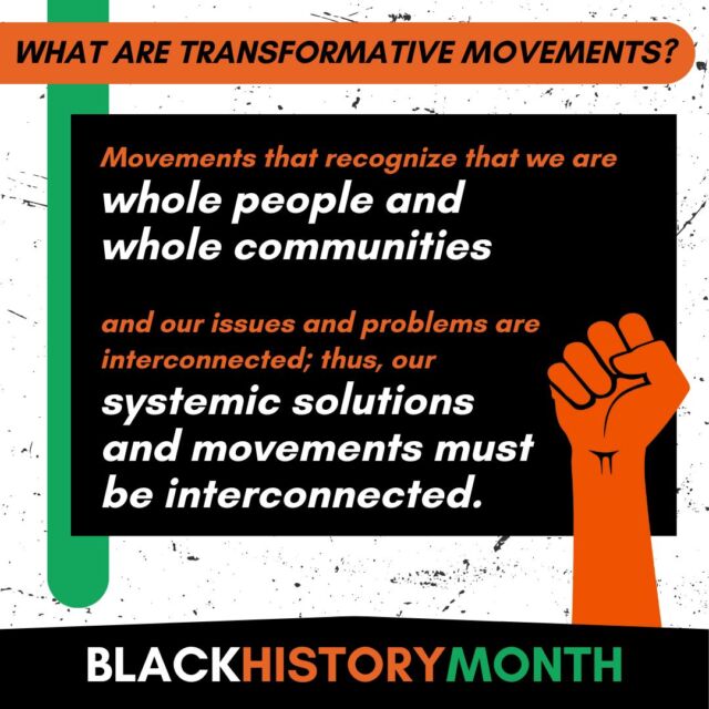 Black history is the history of Transformative Movements. Movements that recognize that we are all people and whole communities and our issues and problems are interconnected, meaning our systemic solutions and movements must be interconnected as well.

Learn more terms like this in MSC's recently redesigned glossary: https://movementstrategy.org/glossary/

Join us this month as we celebrate #BlackHistoryMonth. We’re highlighting Black achievements of yesterday, today, and tomorrow all throughout the MSC ecosystem.
