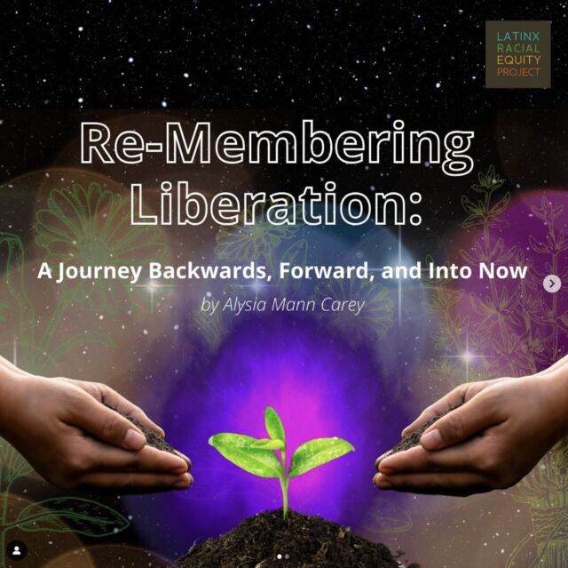 ✨ Loving this powerful piece from our friends and partners at @latinxracialequityproject 🌿 Their latest Remedios section features "Re-Membering Liberation: A Journey Backwards, Forwards, and Into Now" by Alysia Mann Carey. It's a rich blend of love, recipes, and an audio meditation, now live on their site!

LREP reminds us to remember and cherish the profound wisdom of our enslaved ancestors. From their knowledge of plants and stars to their resilience in language and life amid unimaginable hardships, their legacy of healing and community care lives on. Let's delve into this journey of healing and remembrance together. 🌱💫

Check out the full post for a deep dive into ancestral wisdom and liberation. #Remedios #HealingJourneys #HonorOurAncestors #everydayisblackhistory  #Decolonize @latinxracialequityproject