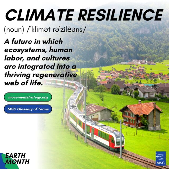 Happy Earth Day! 🌏 Climate Resilience: A future in which ecosystems, human labor, and cultures are integrated into a thriving regenerative web of life. 🏡

Learn more terms like this in the MSC Glossary: https://movementstrategy.org/glossary/

To celebrate Earth Month this April we’re sharing climate-related MSC blogs, partners, and glossary terms. 🌎