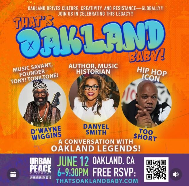 Our partners @urbanpeace510 are doing it big! But you know, "that’s Oakland, baby!" 🌟

Join Urban Peace Movement for a once in a lifetime chat with three Oakland legends sharing their unwavering love for the city, its people, rich history, and deep cultural heritage. Don’t miss this one!

🎙️ Danyel Smith - Author, Music Historian
🎙️ Too Short - Hip Hop Icon
🎙️ D’Wayne Wiggins - Music Savant, Founder of Tony! Toni! Toné!

🎶 Music by DJ Slowpoke
June 12 | 6-9:30pm PST | 📍 Oakland (Location TBA)

Get your FREE 🎫 today! Limited seating! Follow Urban Peace Movement for more info. 

#OaklandLove